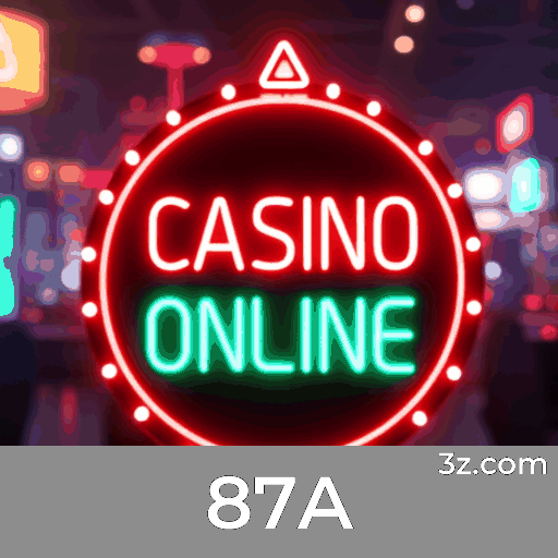 87A: Seu Cassino Online Confiável e Seguro